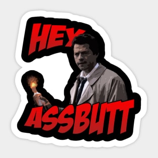 Hey Assbutt Sticker